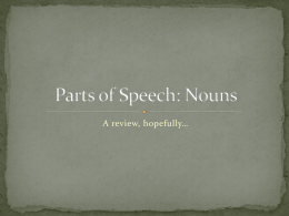 Parts of Speech: Nouns