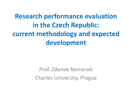 Research performace evaluation in the Czech Republic