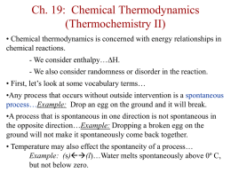 Ch. 19: Chemical Thermodynamics (Thermochemistry II)