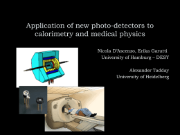 Application of new photo-detectors to calorimetry and