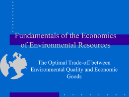 Fundamentals of the Economics of Environmental Resources