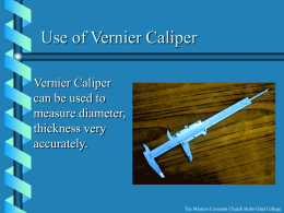 Use of Vernier Caliper