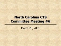 North Carolina CTS Committee Meeting #6