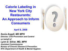 Calorie Labeling in New York City Restaurants: An Approach