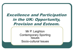 Excellence and Participation in the UK: Opportunity