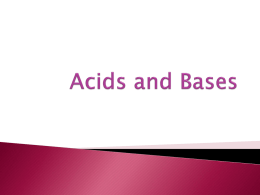 Acids and Bases - Ms. Drury's Flipped Chemistry Classes