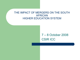 THE IMPACT OF MERGERS ON THE SOUTH AFRICAN HIGHER