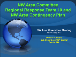 NW Area CommitteeRegional Response Team 10 and NW Area