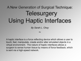 Haptic Interfaces and Tactile Feedback