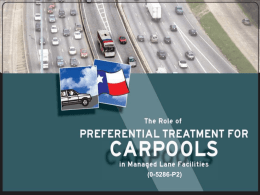 The Role of Preferential Treatment for Carpools in Managed