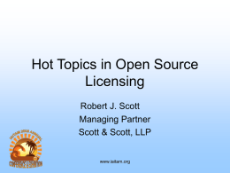 Hot Topics in Open Source Licensing