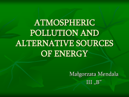 ATMOSPHERIC POLLUTION AND ALTERNATIVE SOURCES OF …
