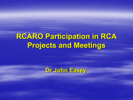 RCARO Participation on RCA Projects and Meetings