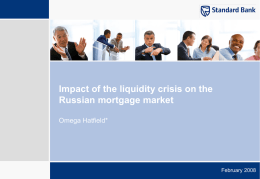 Impact of the liquidity crisis on the Russian mortgage market