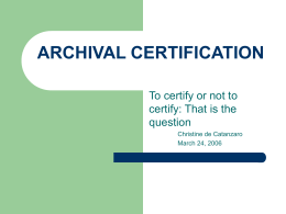 ARCHIVAL CERTIFICATION - Georgia Institute of Technology