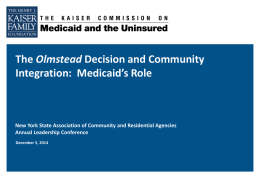 Medicaid’s Role in Supporting Olmstead Implementation