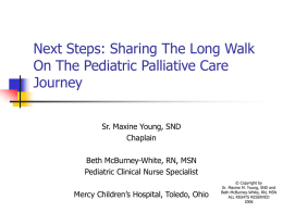 Next Steps: Sharing The Long Walk On The Pediatric