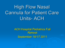 High Flow Nasal Cannula for Patient Care Units