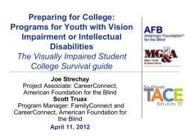 Preparing for College: Programs for Youth with Vision