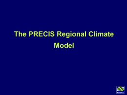 The PRECIS regional climate model