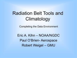 Radiation Belt Tools and Climatology