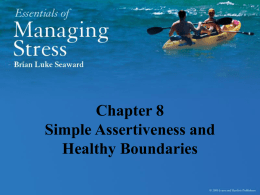 Chapter 8: Simple Assertiveness and Healthy Boundaries