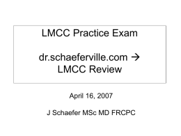 LMCC Practice Exam dr.schaeferville.com presentations