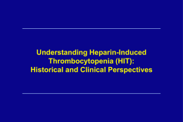 Understanding Heparin-Induced Thrombocytopenia (HIT
