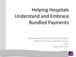 Leveraging Lessons Learned from the BPCI