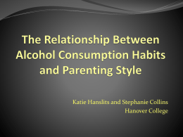 The Effects of Alcohol Consumption Habits on Parenting Style