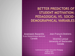 Better predictors of student motivation: Pedagogical vs