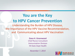 You are the Keyto HPV Cancer PreventionUnderstanding the
