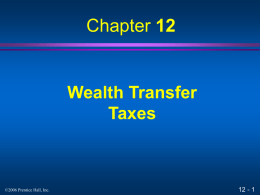Chapter 12: Wealth Transfer Taxes