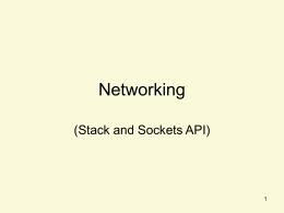 Networking (Sockets API and Internals)
