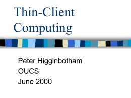 Thin-Client Computing - University of Oxford
