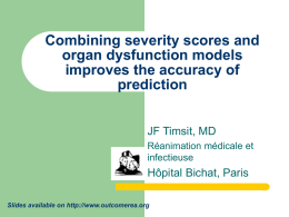 Combining severity scores and organ dysfunction models