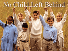 PURPOSE OF NO CHILD LEFT BEHIND