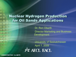 Nuclear Hydrogen Production for Oil Sands Applications