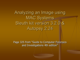 Sleuth kit version 3.0.1 & autopsy 2.21 tutorial