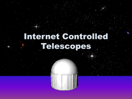 Internet Controlled Telescopes