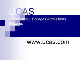 UCAS Universities + Colleges Admissions Systems