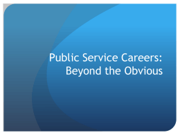 Public Service Careers: Beyond the Obvious