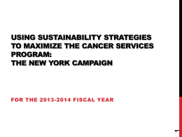 Using Sustainability Strategies to Maximize the Cancer