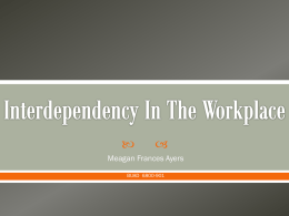 Interdependency In The Workplace