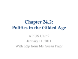 Chapter 24: Politics in the Gilded Age