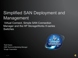 Simplified SAN Deployment and Management