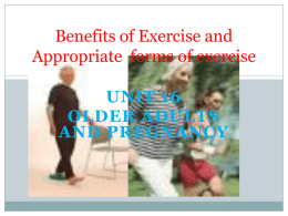 Benefits of Exercise and Appropriate forms of exercise
