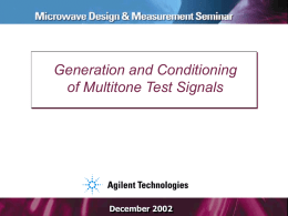 Generation and Conditioning of Multitone Test Signals