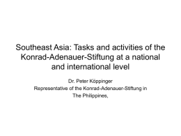 Southeast Asia: Tasks and activities of the Konrad