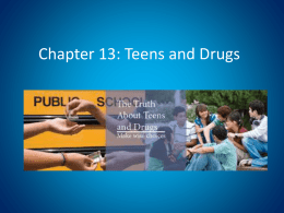 Chapter 13: Teens and Drugs